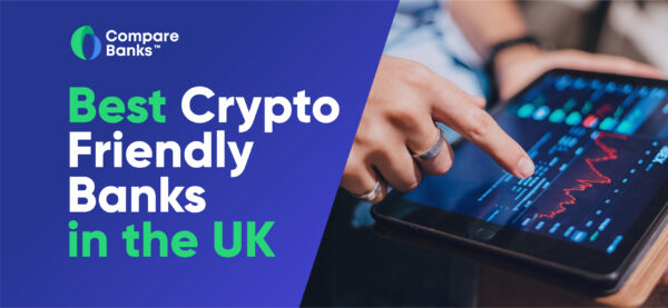 Best Crypto-Friendly Banks UK in [sc name="current-year"][/sc]